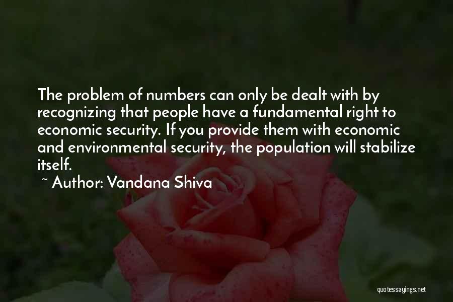 Population Problem Quotes By Vandana Shiva