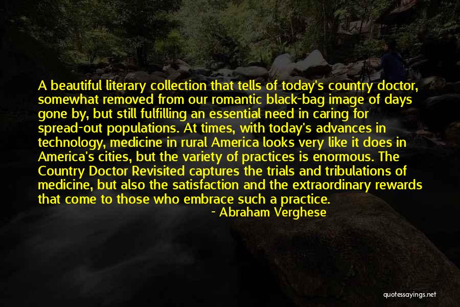 Populations Of Us Quotes By Abraham Verghese Populations Of Us Quotes By Abraham Verghese