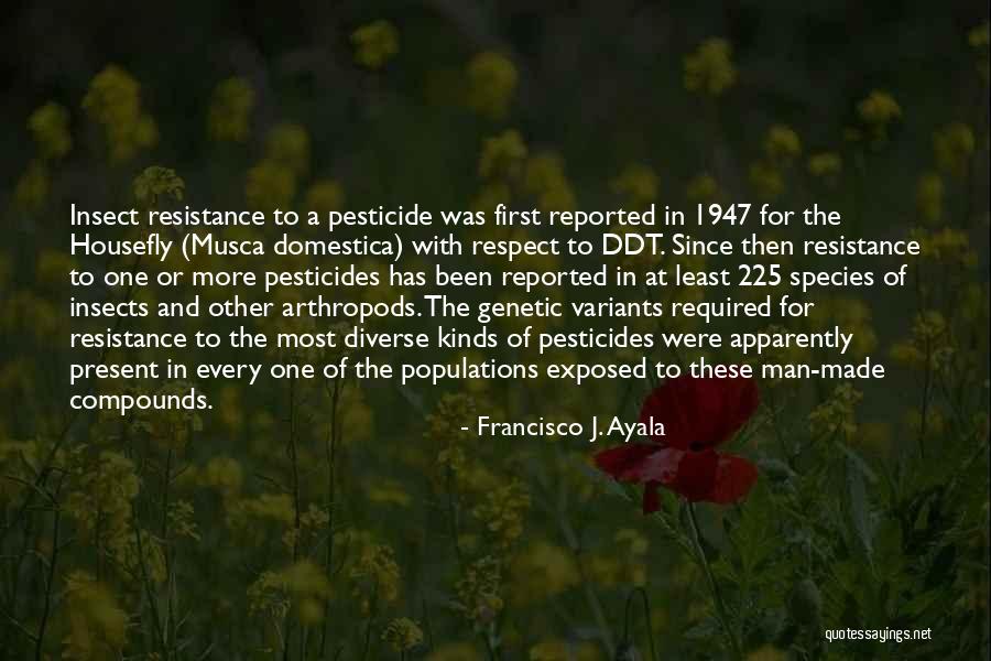 Populations Quotes By Francisco J. Ayala Populations Quotes By Francisco J. Ayala