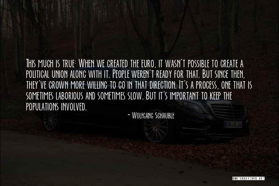 Populations Quotes By Wolfgang Schauble Populations Quotes By Wolfgang Schauble