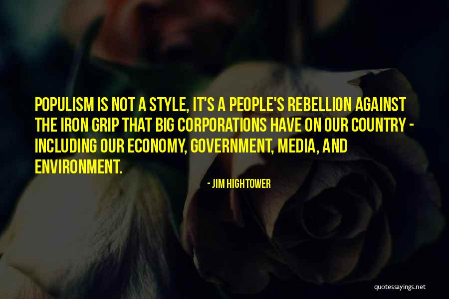 Populism Quotes By Jim Hightower Populism Quotes By Jim Hightower