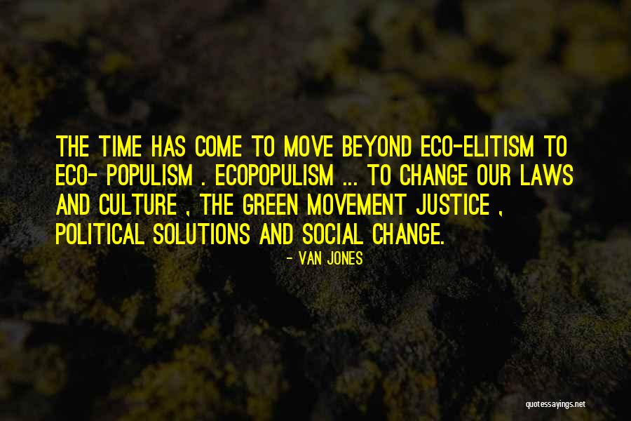 Populism Quotes By Van Jones Populism Quotes By Van Jones