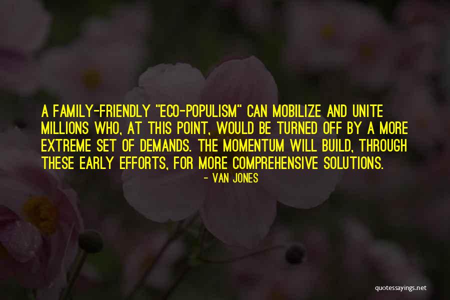 Populism Quotes By Van Jones Populism Quotes By Van Jones