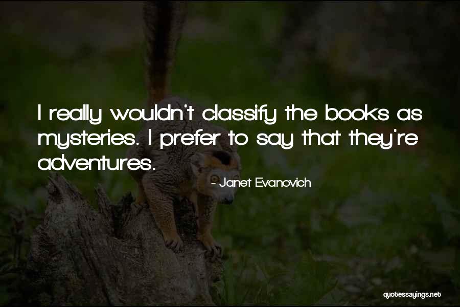 Populismo Caracteristicas Quotes By Janet Evanovich Populismo Caracteristicas Quotes By Janet Evanovich