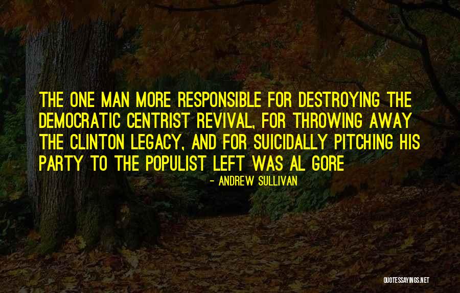 Populist Party Quotes By Andrew Sullivan Populist Party Quotes By Andrew Sullivan