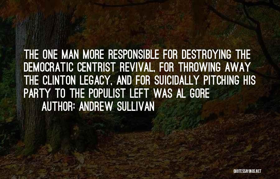 Populist Quotes By Andrew Sullivan