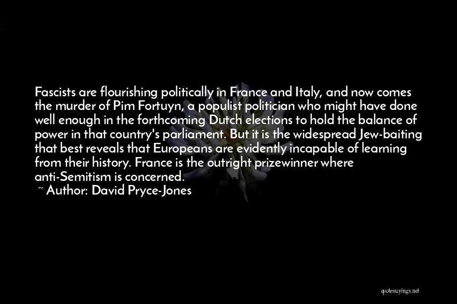 Populist Quotes By David Pryce-Jones