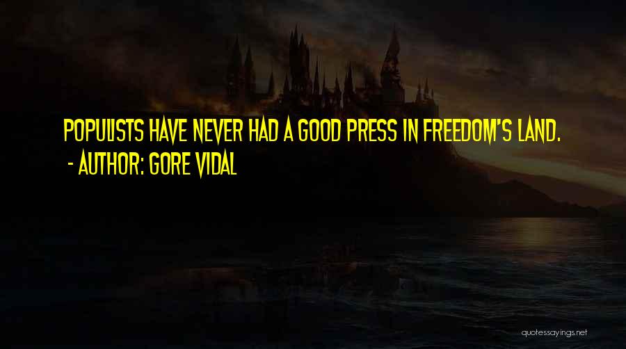 Populist Quotes By Gore Vidal