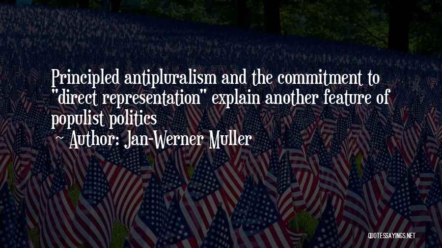 Populist Quotes By Jan-Werner Muller