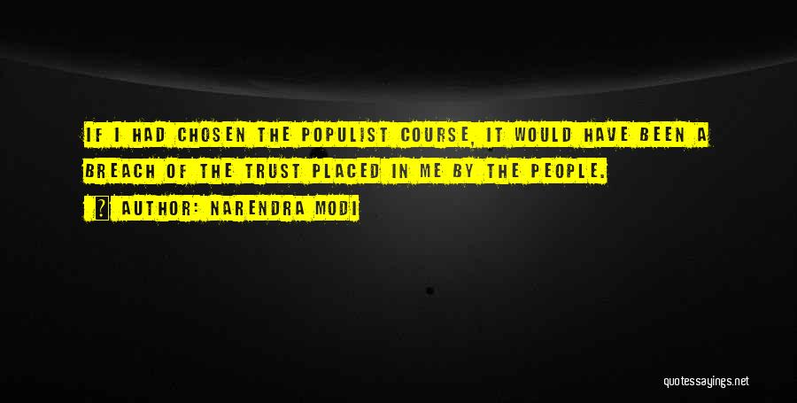 Populist Quotes By Narendra Modi