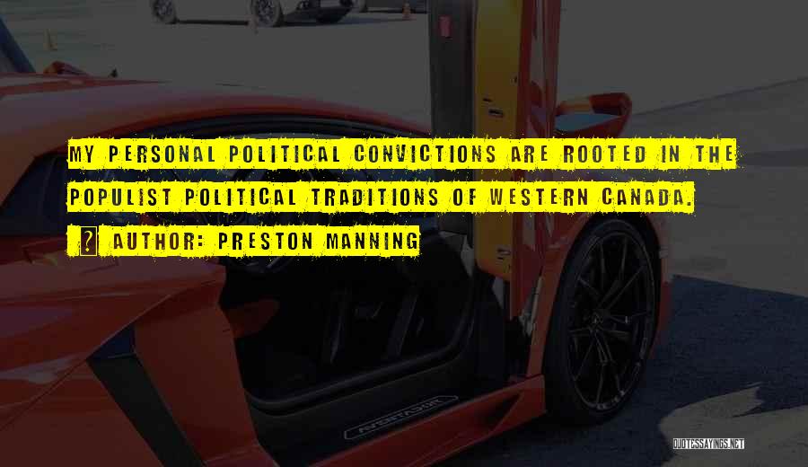 Populist Quotes By Preston Manning