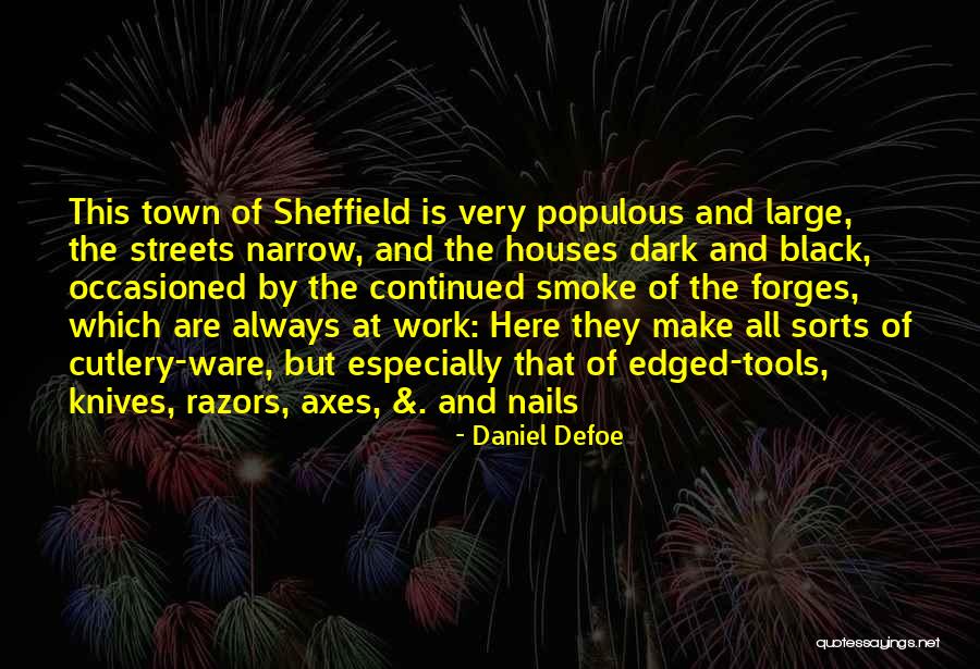 Populous Quotes By Daniel Defoe Populous Quotes By Daniel Defoe