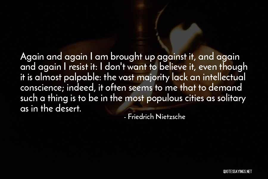 Populous Quotes By Friedrich Nietzsche Populous Quotes By Friedrich Nietzsche