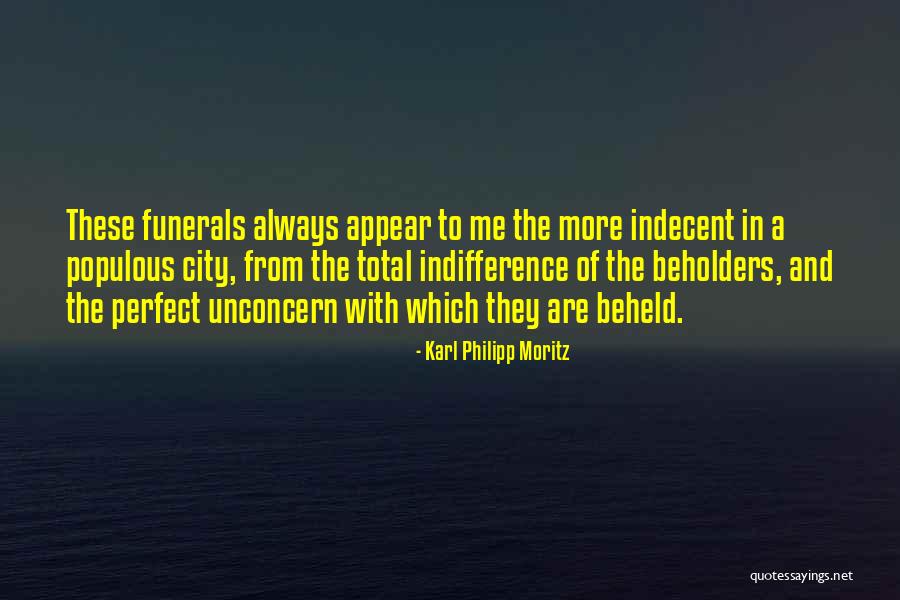Populous Quotes By Karl Philipp Moritz Populous Quotes By Karl Philipp Moritz