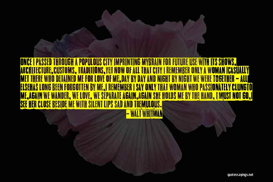 Populous Quotes By Walt Whitman Populous Quotes By Walt Whitman