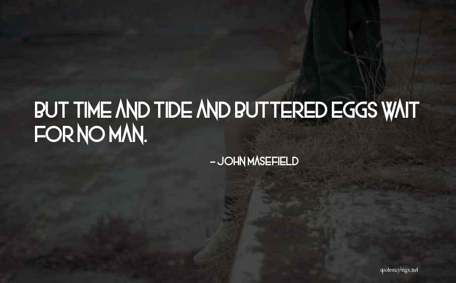 Popworld Quotes By John Masefield
