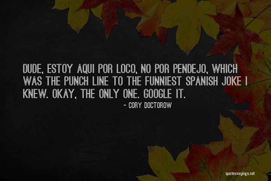 Por Quotes By Cory Doctorow Por Quotes By Cory Doctorow