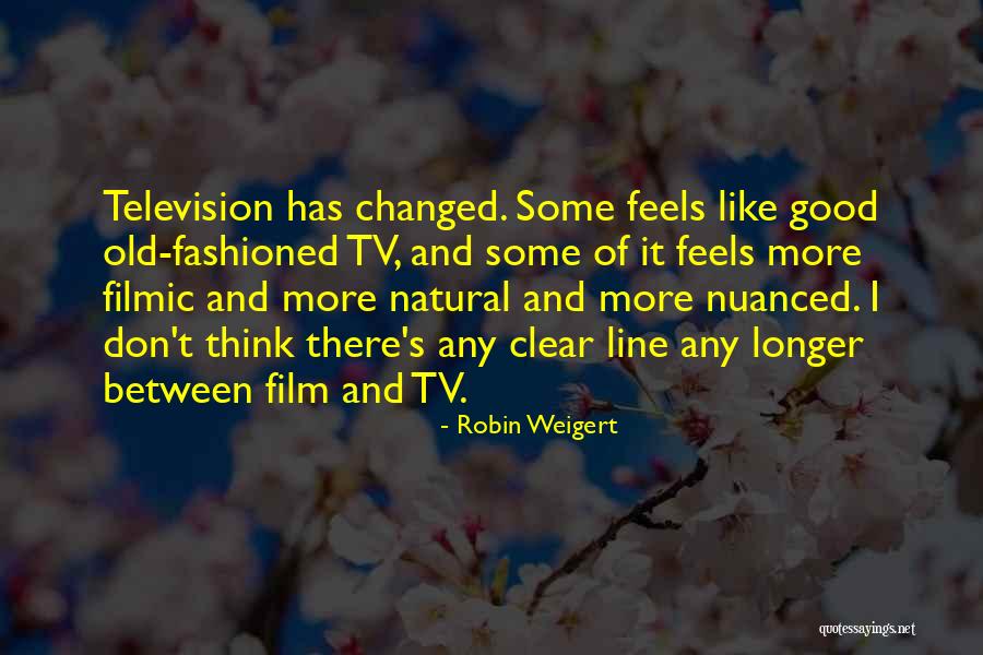 Por Quotes By Robin Weigert Por Quotes By Robin Weigert