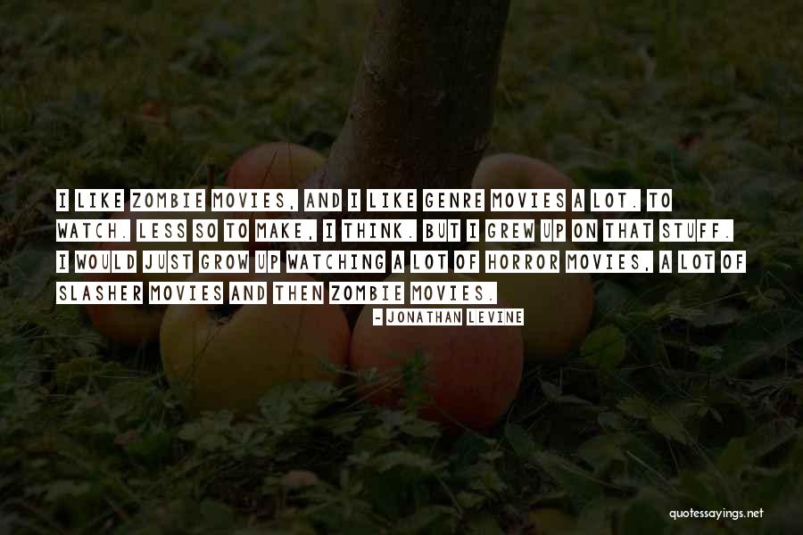 Poradace Quotes By Jonathan Levine
