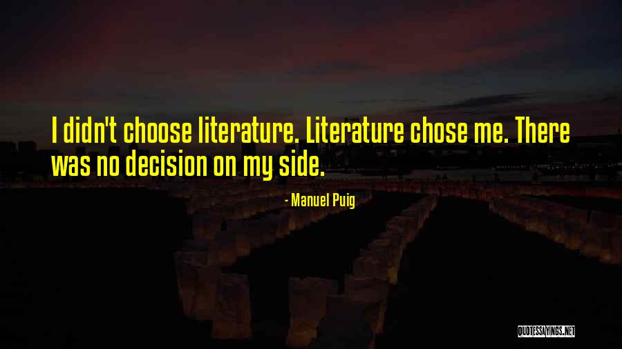 Porakone Quotes By Manuel Puig Porakone Quotes By Manuel Puig