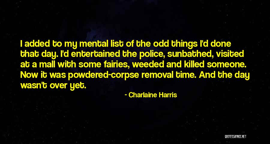 Poramatala Quotes By Charlaine Harris Poramatala Quotes By Charlaine Harris