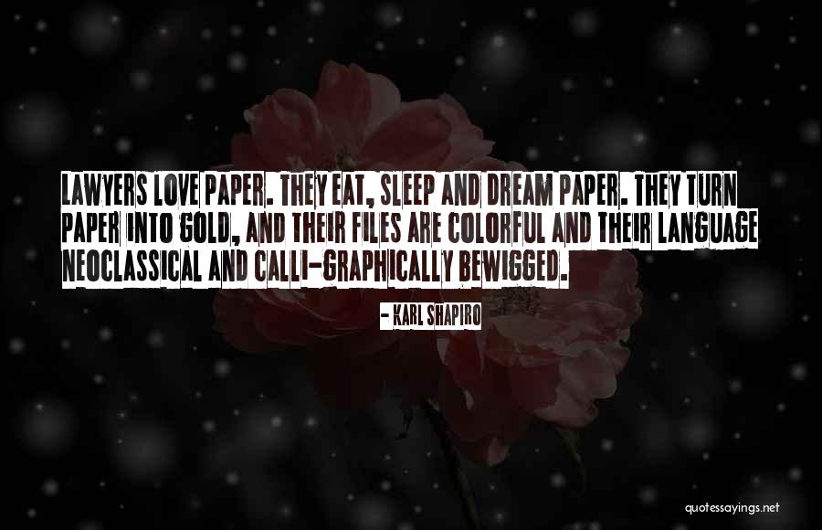 Poramatala Quotes By Karl Shapiro Poramatala Quotes By Karl Shapiro