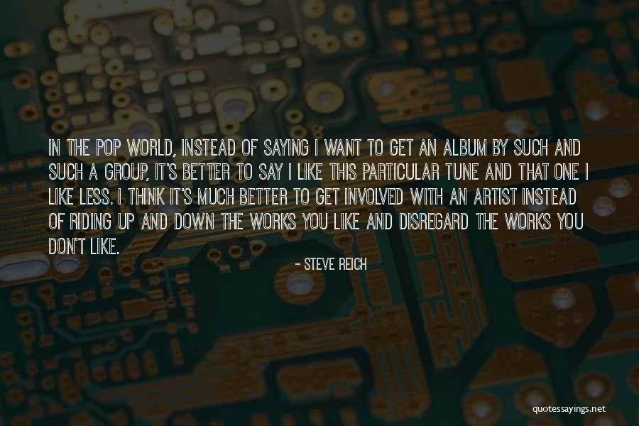 Porazil Quotes By Steve Reich Porazil Quotes By Steve Reich