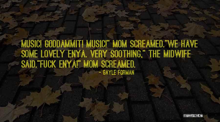 Porbandar Airport Quotes By Gayle Forman Porbandar Airport Quotes By Gayle Forman