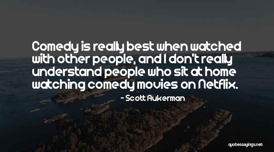 Porcayo Associates Quotes By Scott Aukerman