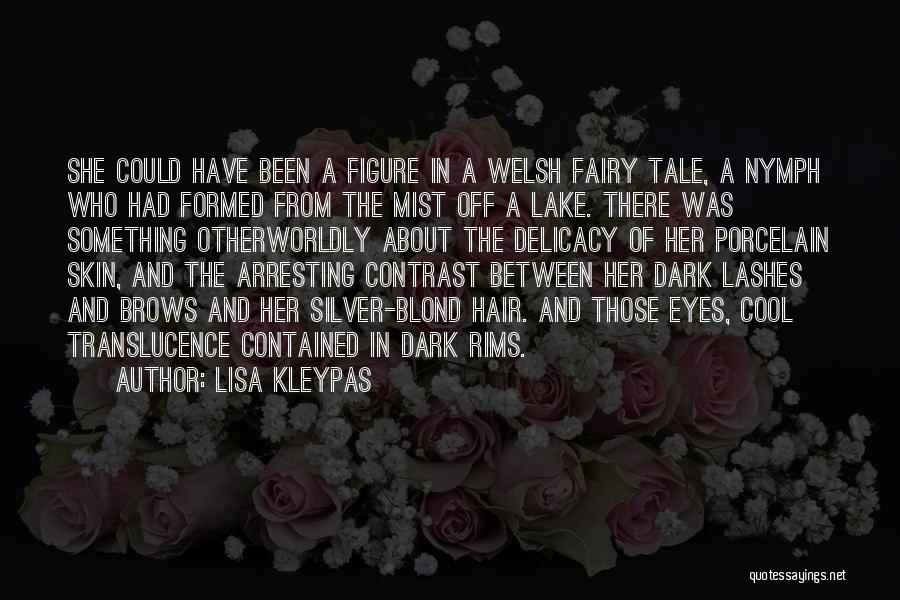 Porcelain Skin Quotes By Lisa Kleypas