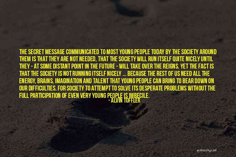 Porcello Quotes By Alvin Toffler Porcello Quotes By Alvin Toffler