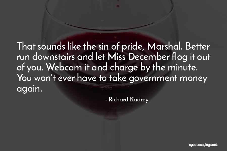 Porcellus Quotes By Richard Kadrey Porcellus Quotes By Richard Kadrey