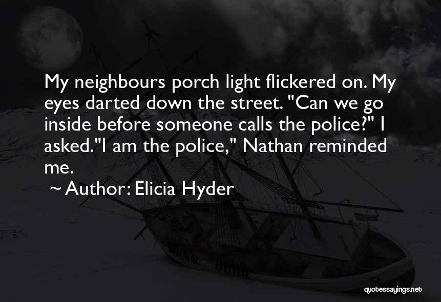 Porch Light Quotes By Elicia Hyder