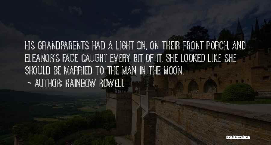 Porch Light Quotes By Rainbow Rowell