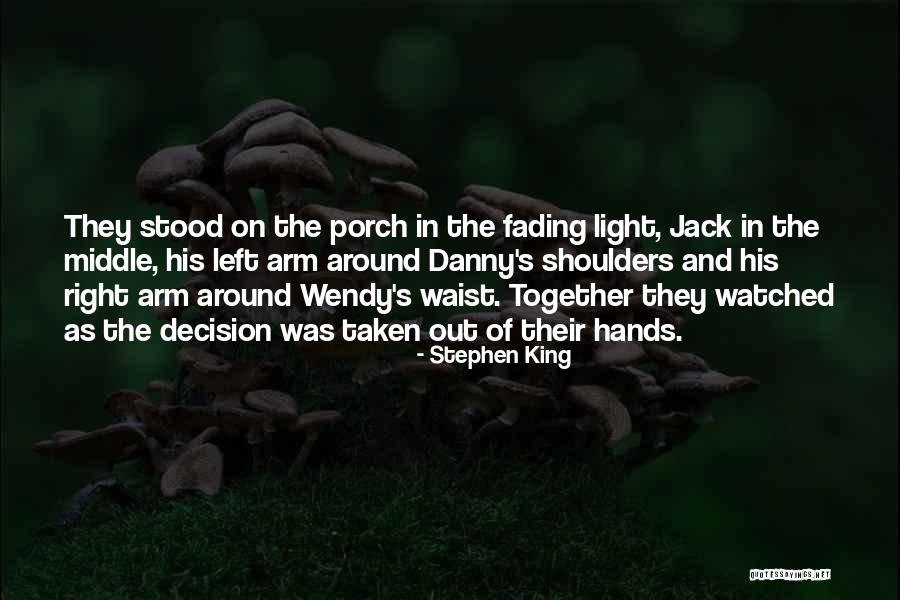 Porch Light Quotes By Stephen King