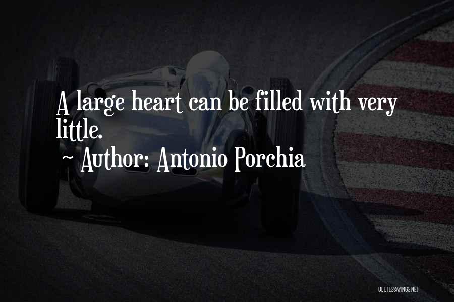 Porchia Quotes By Antonio Porchia