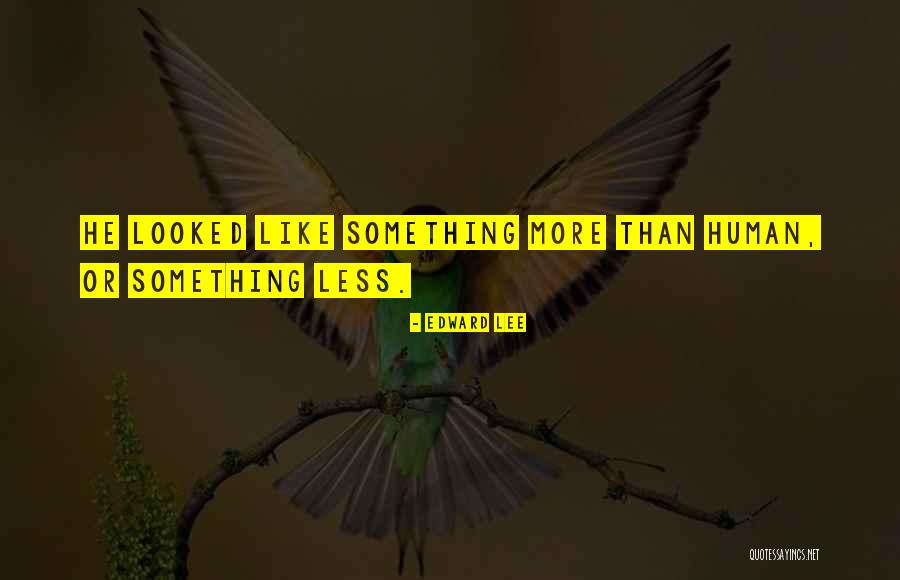Porcini Mushrooms Quotes By Edward Lee Porcini Mushrooms Quotes By Edward Lee