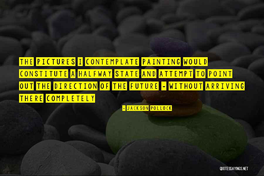 Porciuncula Generoso Quotes By Jackson Pollock Porciuncula Generoso Quotes By Jackson Pollock