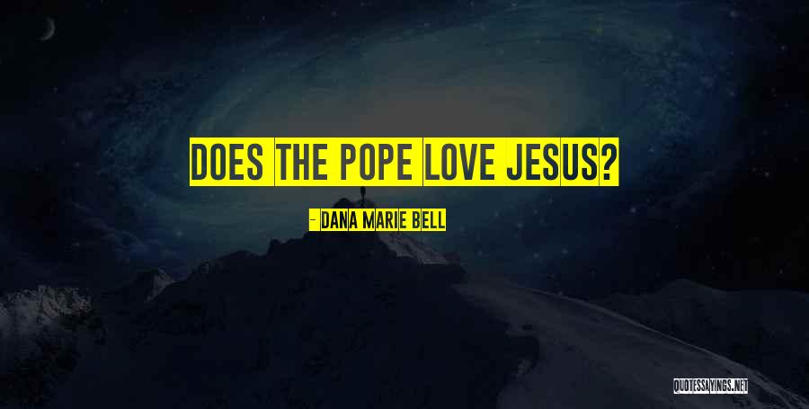 Porcos Jaw Quotes By Dana Marie Bell Porcos Jaw Quotes By Dana Marie Bell