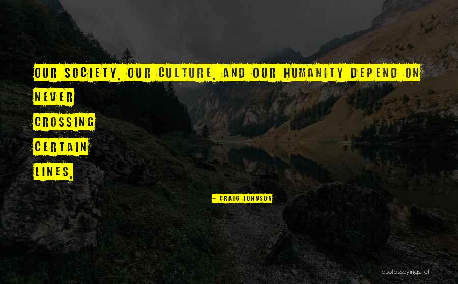 Porcos Titan Quotes By Craig Johnson