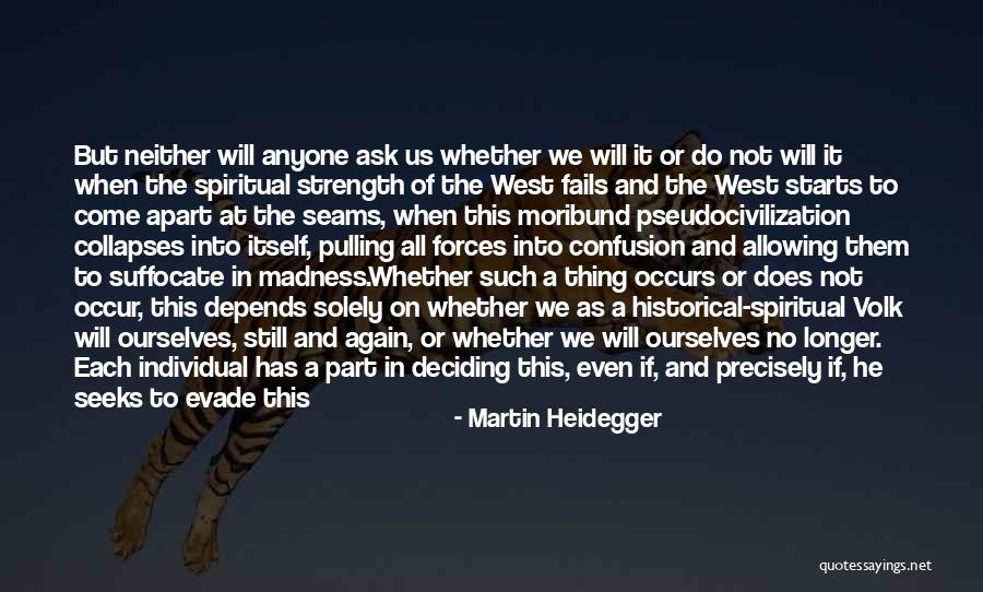 Poreider Quotes By Martin Heidegger Poreider Quotes By Martin Heidegger