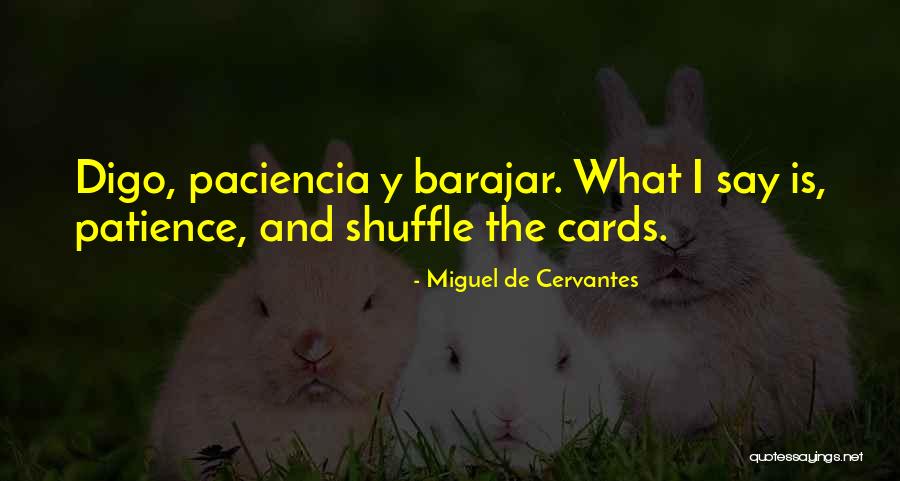 Poremba St Quotes By Miguel De Cervantes Poremba St Quotes By Miguel De Cervantes