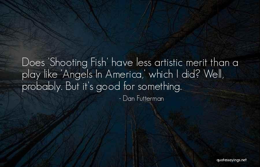 Pores Of Winer Quotes By Dan Futterman Pores Of Winer Quotes By Dan Futterman