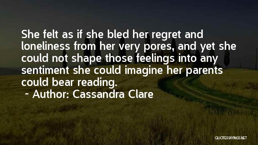 Pores Quotes By Cassandra Clare