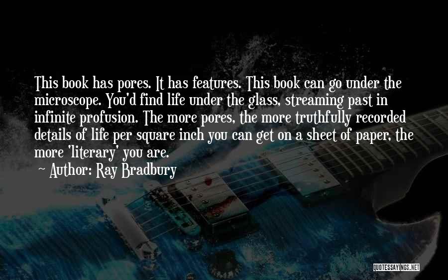 Pores Quotes By Ray Bradbury