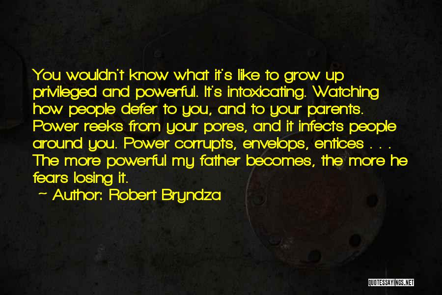 Pores Quotes By Robert Bryndza