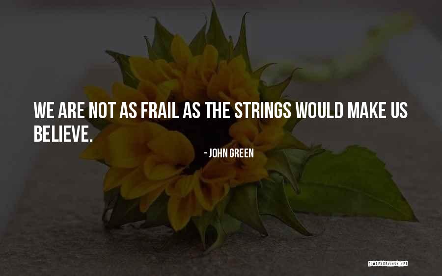 Porfiriato Quotes By John Green Porfiriato Quotes By John Green