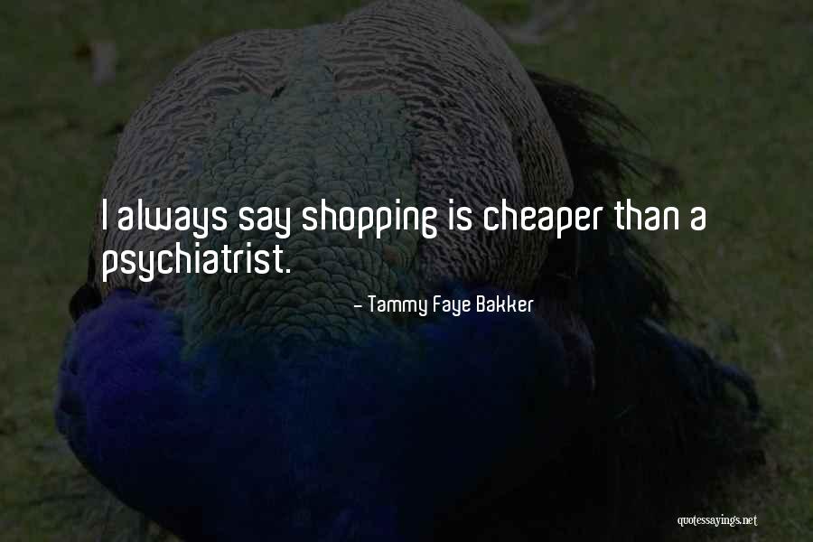 Porfirinas Quotes By Tammy Faye Bakker Porfirinas Quotes By Tammy Faye Bakker