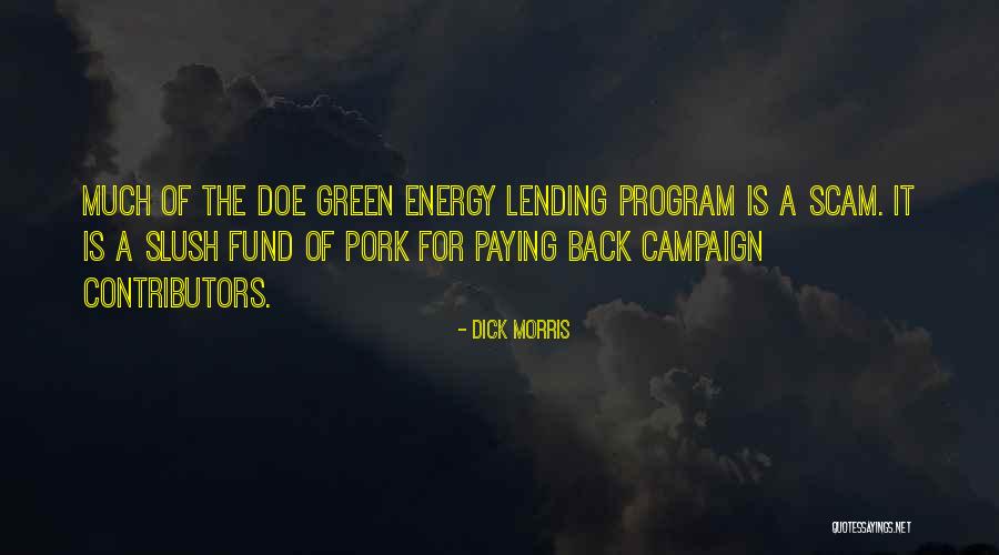 Pork Quotes By Dick Morris Pork Quotes By Dick Morris