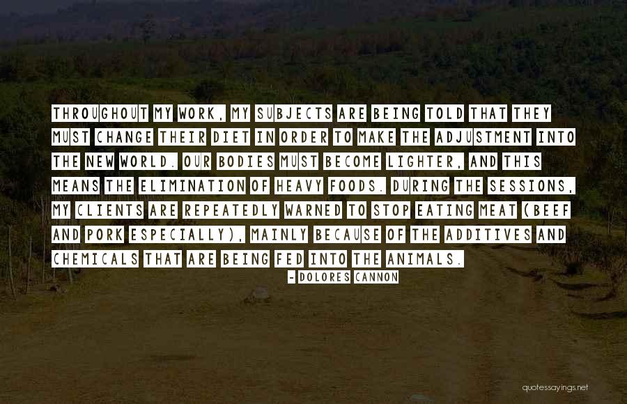 Pork Quotes By Dolores Cannon Pork Quotes By Dolores Cannon